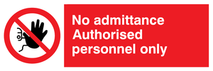 Authorised personnel only Sign - Safety Signs