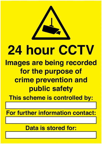 24 Hour CCTV Images Are Recorded Window Signs