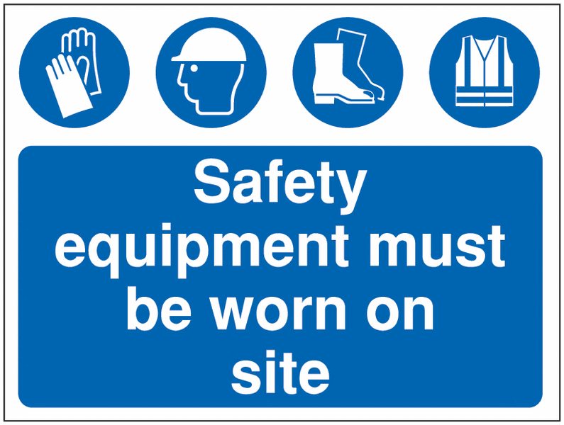 Construction Signs – Safety Equipment Must Be Worn