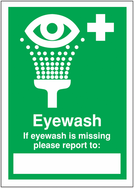 First Aid Write On Signs – If Eye Wash Is Missing Report
