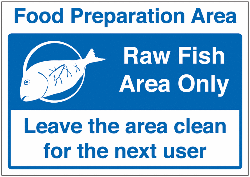Food Preparation Area – Raw Fish Area Only Sign