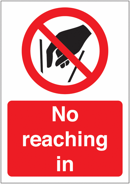 No Reaching In Sign