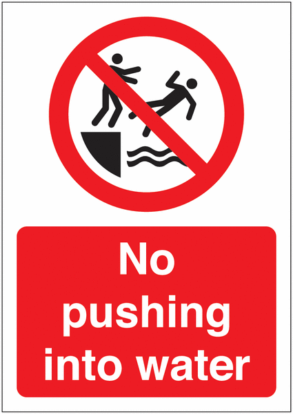 No Pushing Into Water Sign