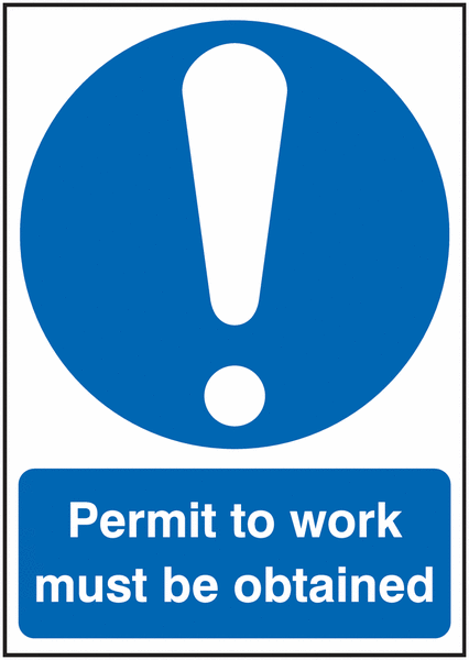 Permit To Work Must Be Obtained – Mandatory Signs