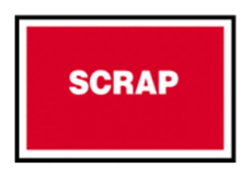 Scrap – Quality Assurance Sign